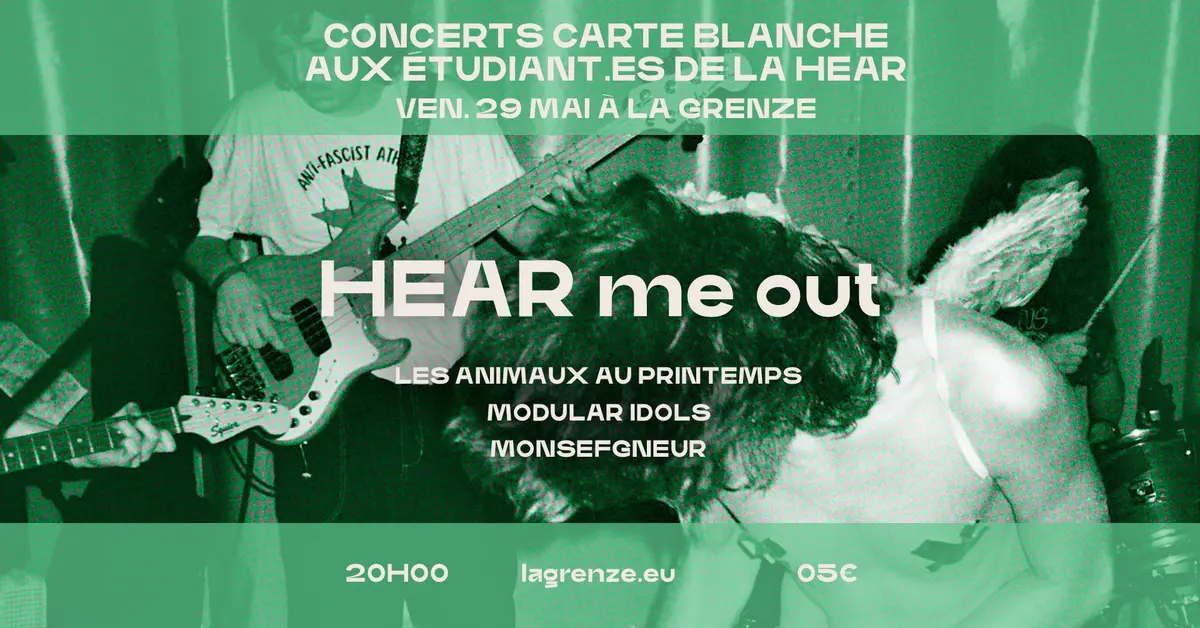 HEAR Me Out x concerts Carte blanche aux étudiant.es de la Hear