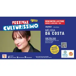 Festival Culturissimo - Rencontre-Lecture de Mélissa Da Costa 