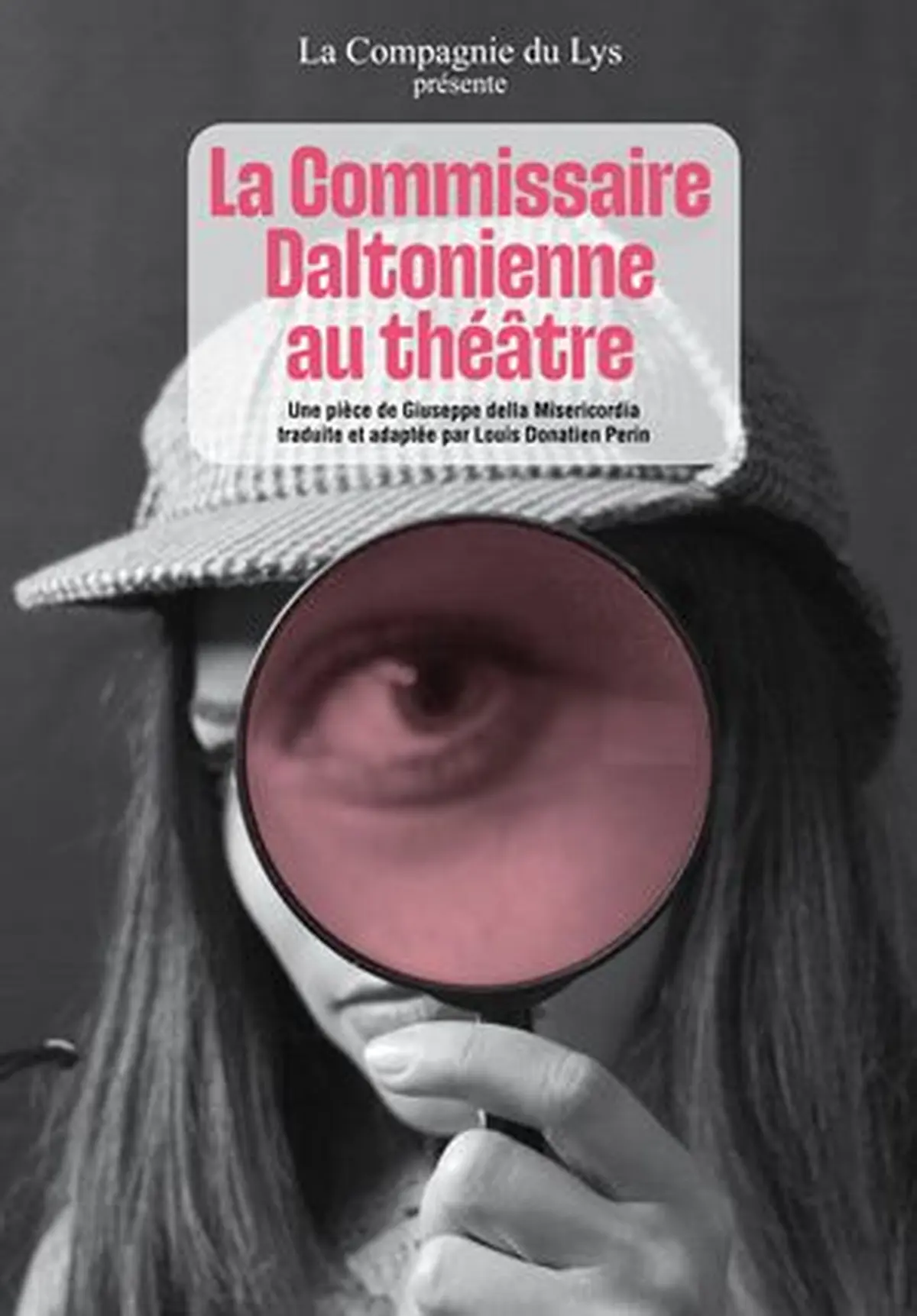 La Commissaire Daltonienne au théâtre