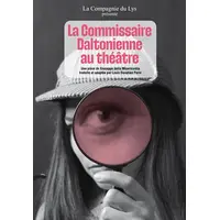 La Commissaire Daltonienne au théâtre &copy; DR