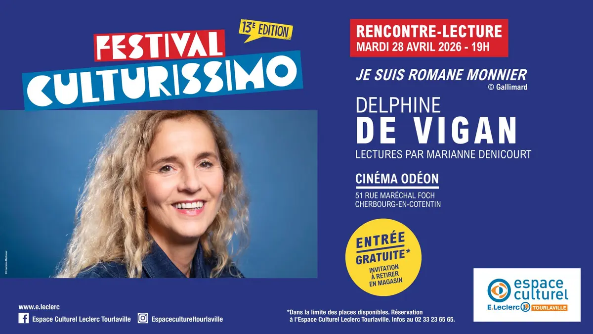 Festival Culturissimo - Rencontre-Lecture avec Delphine de Vigan