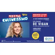 Festival Culturissimo - Rencontre-Lecture avec Delphine de Vigan