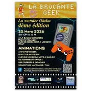 Brocante Geek La Wonder Otaku 4ème édition