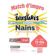 MATCH D'IMPRO Sélestarés / Les Nains Provisateurs