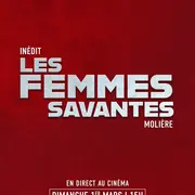 Comédie-Française : Les Femmes Savantes  