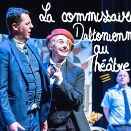 La Commissaire Daltonienne au théâtre par La Compagnie du Lys
