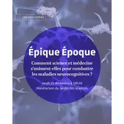 Science et médecine pour combattre les maladies neurocognitives