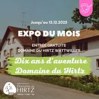 10 ans d'aventure du Hirtzenstein &copy; Domaine du HIRTZ