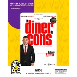 Le Dîner de Cons, avec Anthony Joubert 