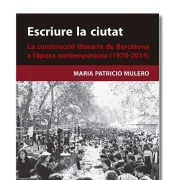 Présentation de livre  : La construction littéraire de Barcelone (1970- 2015)