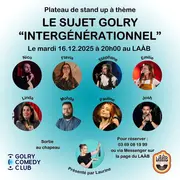Stand-up - Le Sujet Golry Intergénérationnel par le Golry Comedy Club