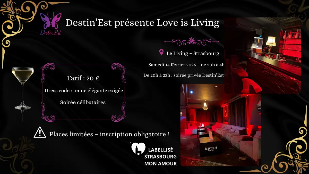Destin’Est présente Love is Living