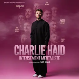 Charlie Haid Intensément mentaliste