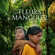 [Cinéma] Ciné Art & Essai : Les fleurs du manguier