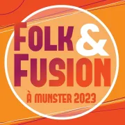 Festival Folk & Fusion Musics à Munster 2023 (2ème édition)
