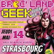 Broc' Land Geek de Strasbourg