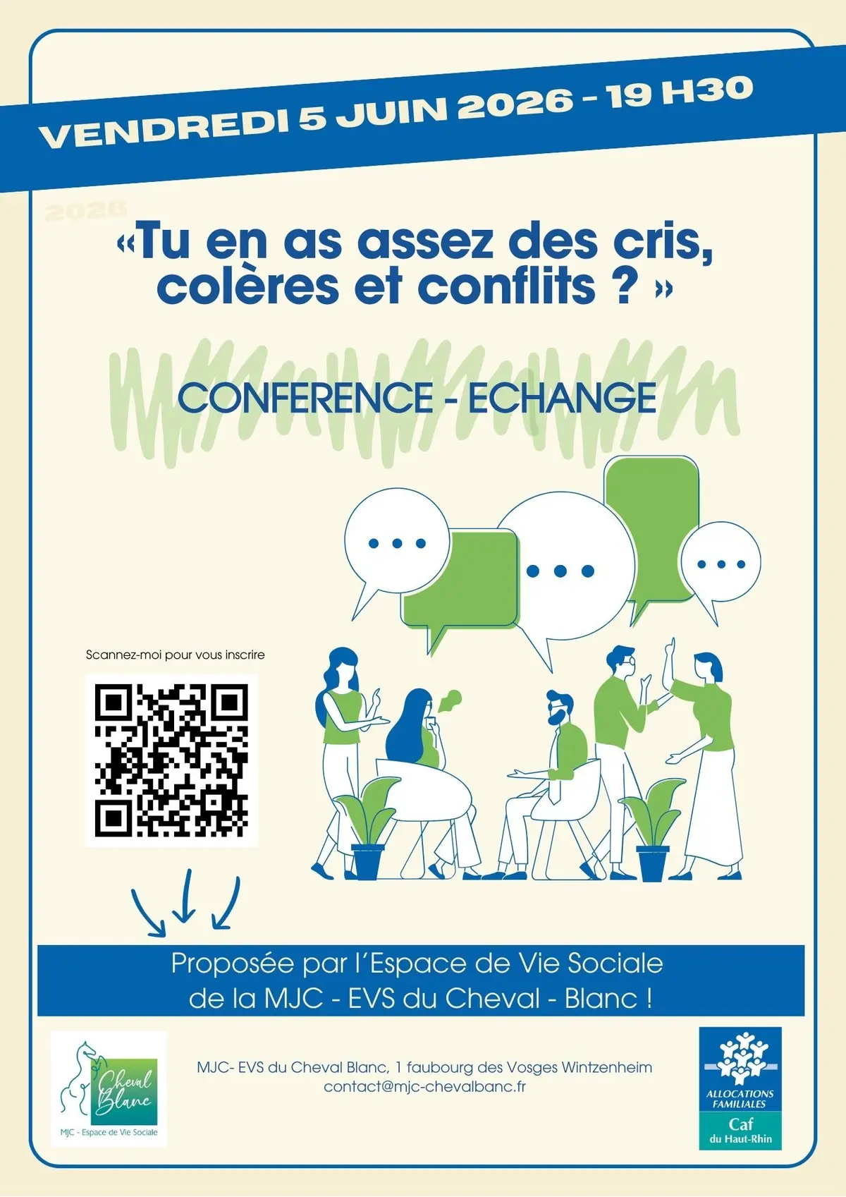 «Tu en as assez des cris, colères et conflits ? »