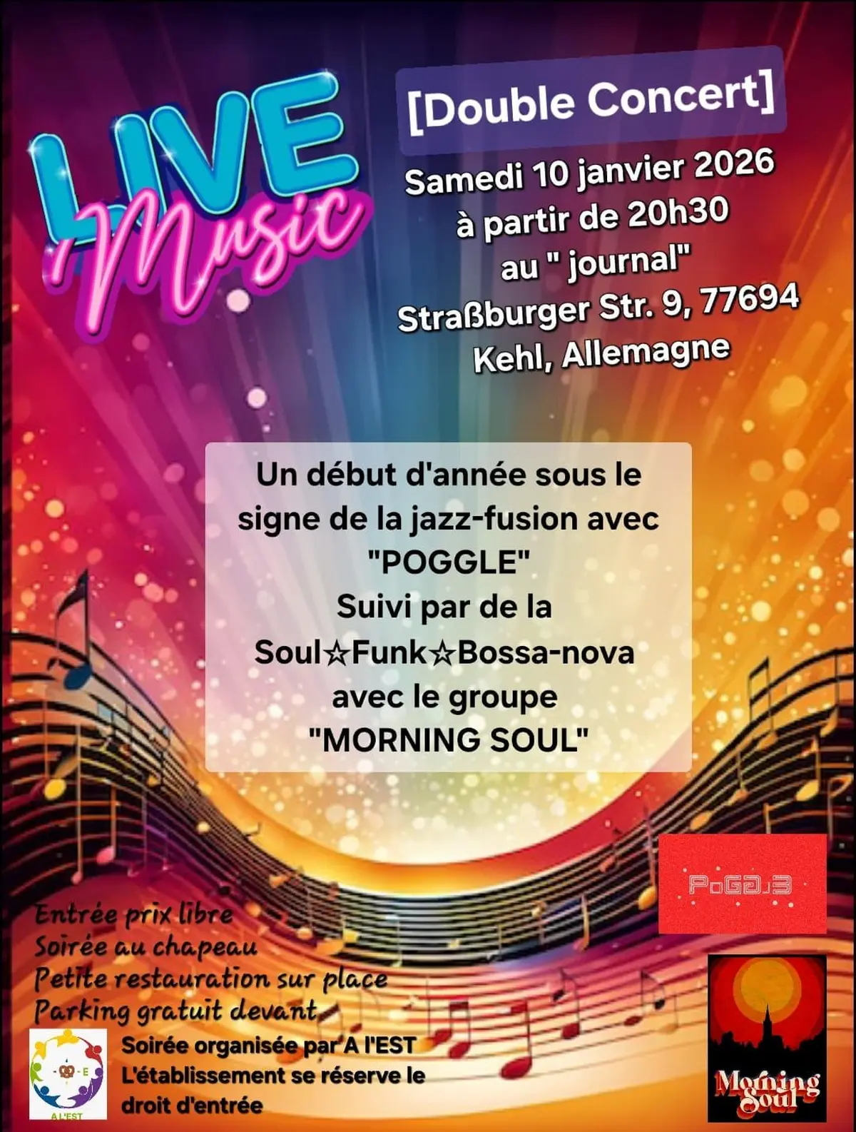Concert samedi 10 Janvier Poggle et Morning Soul avec A l'EST au Journal Kehl