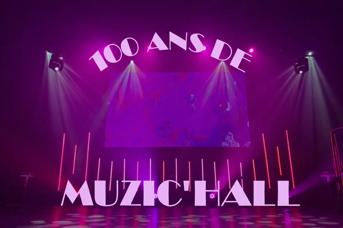 100 ans de Muzic'Hall