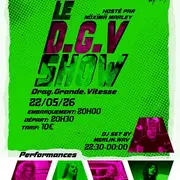 Le D.G.V Show de La House of Marley x Drag.Grande.Vitesse à La Grenze