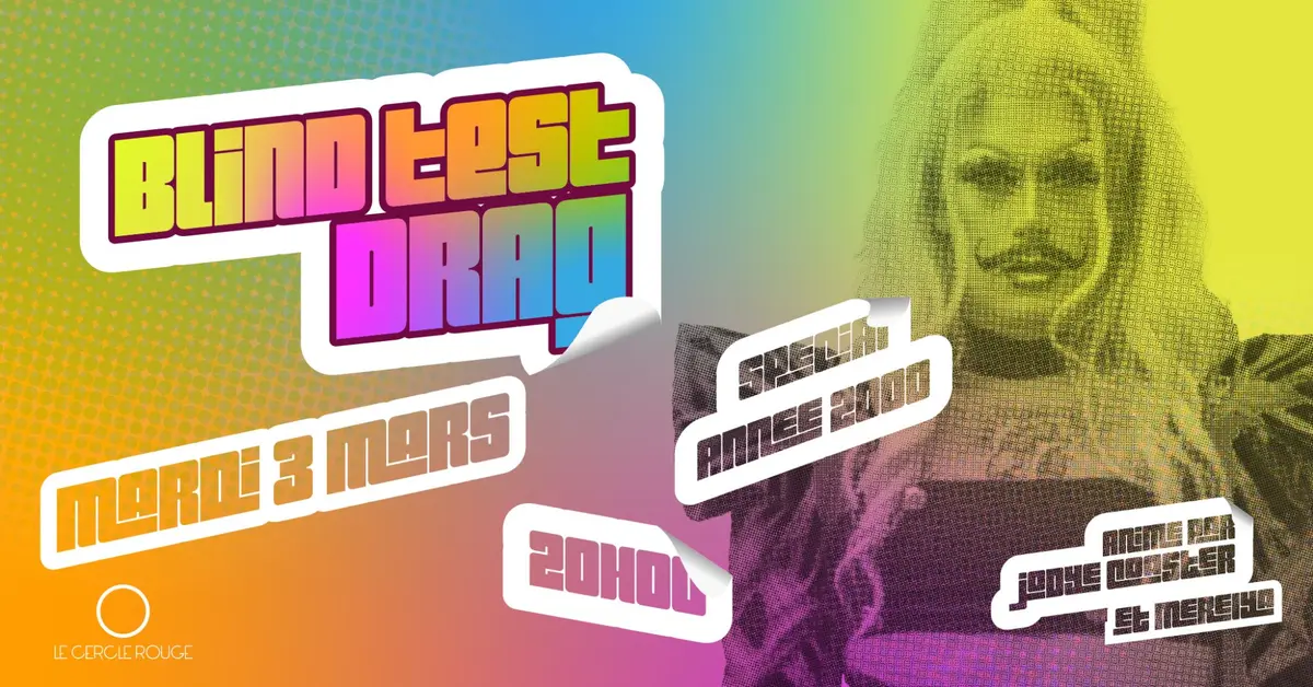 Blind test drag - Sépcial années 2000