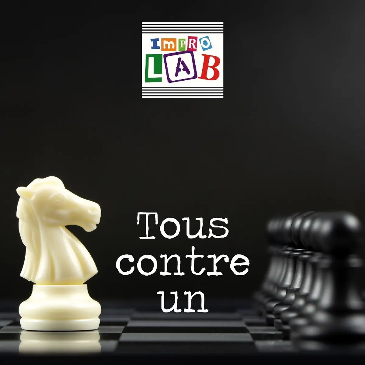 Improlab - Tous contre un