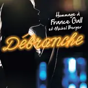 Débranche - Hommage Berger/Gall, Niederbronn