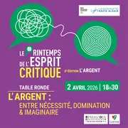 Table ronde - L'argent : entre nécessité, domination & imaginaire