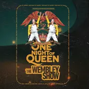 One Night of Queen The Wembley Show