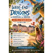 Week-end des Dragons au Château de Meung-sur-Loire (Loiret – 45)