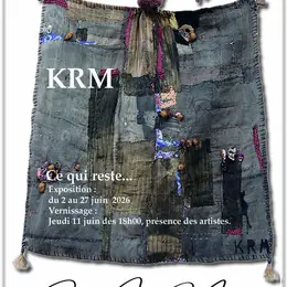 KRM - Ce qui reste...