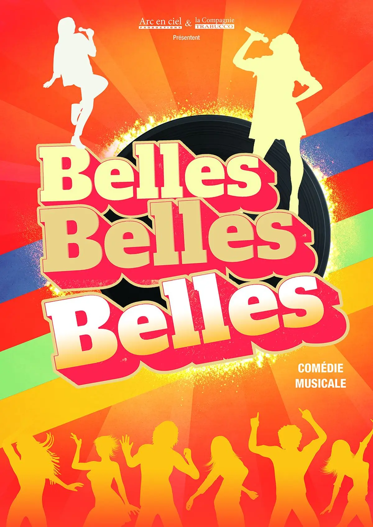 Belles, Belles, Belles - comédie musicale
