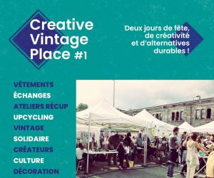 Creative Vintage Place #1 : festival créatif & durable 