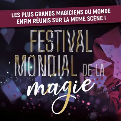 Festival Mondial de la Magie 2027 - REIMS