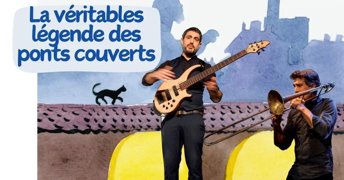 Festival Tentinabul' : "La Véritable Légende des Ponts Couverts"