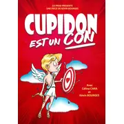 Cupidon est un con