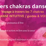 Ateliers Chakras Danse