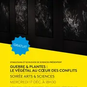 Soirée arts x sciences : guerre & plantes
