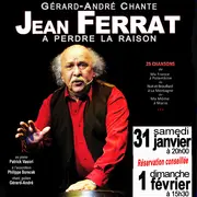 Ferrat..........à perdre la raison  - Gérard-André chanteur, auteur compositeur