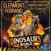 Exposition de dinosaures • Dinosaurs World à Clermont-Ferrand