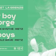Noir Boy George + Oi Boys à La Grenze