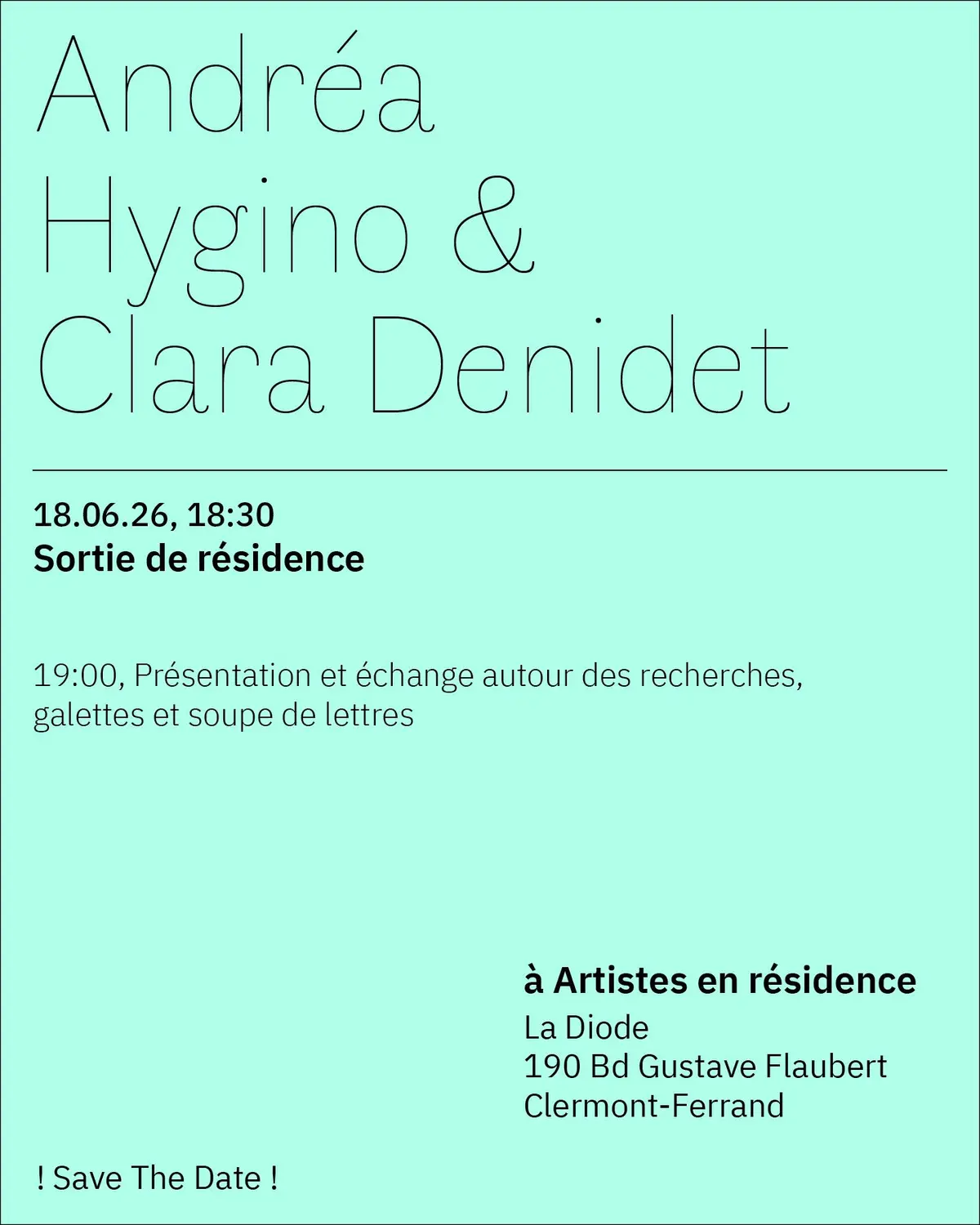 18.06.26 | Andréa Hygino & Clara Denidet | Sortie de résidence