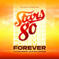 Stars 80 Forever © DR