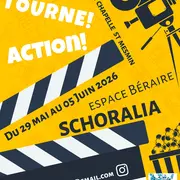 Festival 2026 - Schoralialoiret - ça tourne....ACTION!
