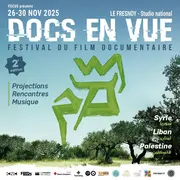 Festival Docs en Vue : Regards sur le Liban, la Palestine, la Syrie