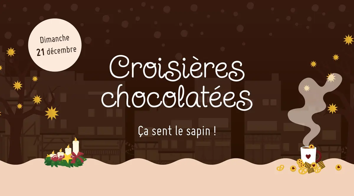 Croisières chocolatées - Le conte de Noël : Ca sent le sapin