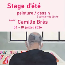 Stage de Peinture / Dessin avec Camille Brès à l'Atelier de l'Écho, Boersch