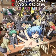 Anime : Assassination Classroom The Movie - Our Time