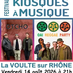 Festival Kiosques à Musique, Concerts : OTCHO – OAI REGGAE PARTY
