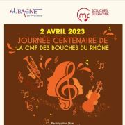 Concert Centenaire de la Fédération Musicale du 13